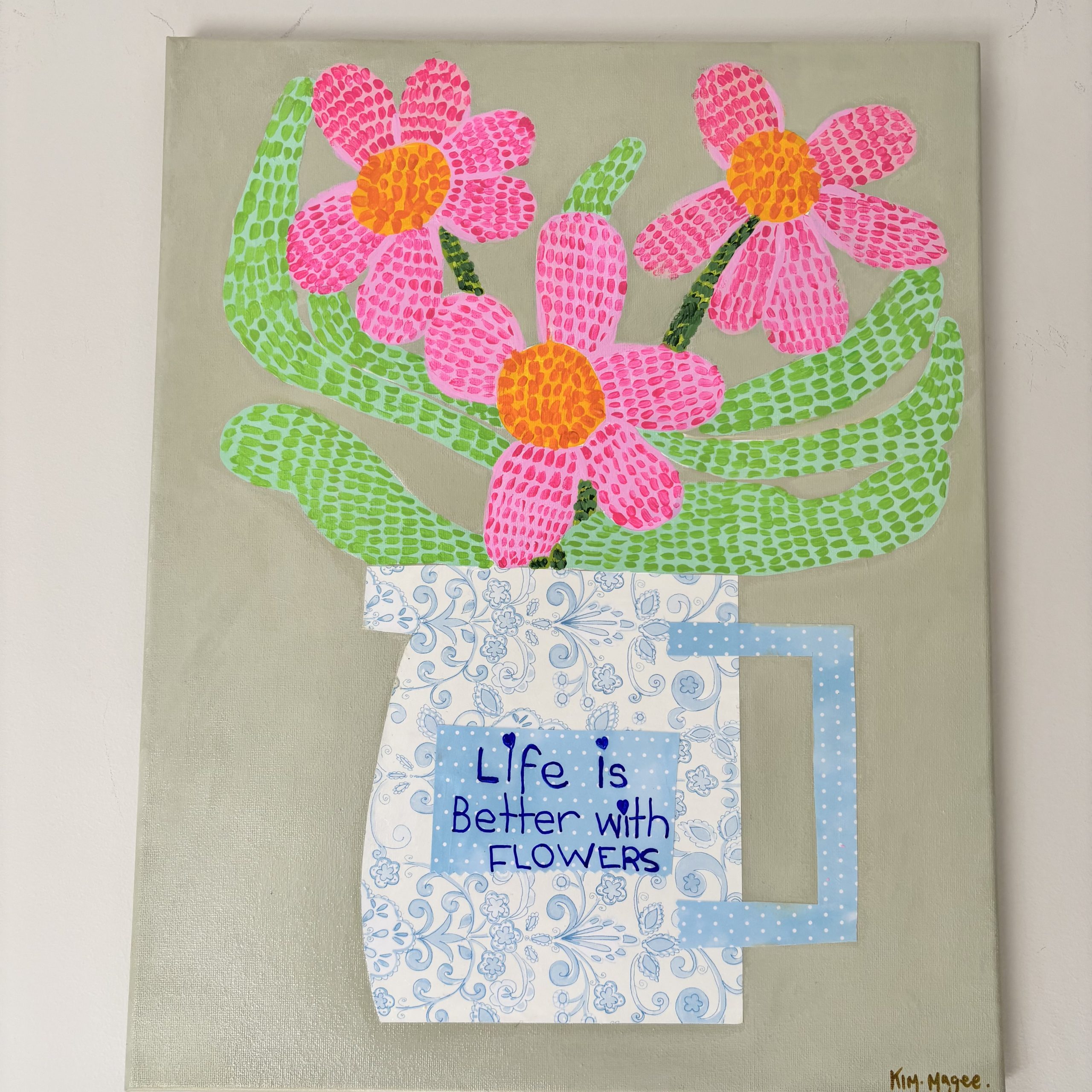 Kim Magee Art Life Is Better With Flowers 6